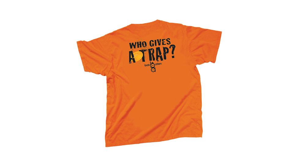 Bob Allen Who Gives a Trap T-Shirt